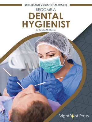 cover image of Become a Dental Hygienist